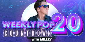 Weekly Pop 20 Countdown with Millzy